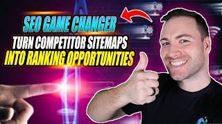 SEO Game Changer - Turn Competitor Sitemaps into Ranking Opportunities