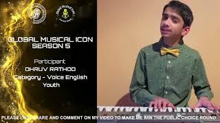 Global Musical Icon - Season 5 I Dhruv Rathod I Voice English I  Detroit Michigan