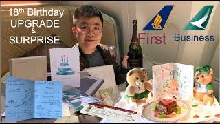 18th BIRTHDAY UPGRADE and SURPRISE | Singapore Airlines FIRST CLASS + Cathay Pacific BUSINESS CLASS