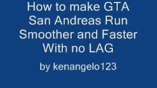 How To: Make GTA San Andreas Run Smoother on PC