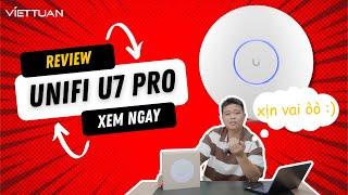 Unifi U7 Pro Review | Trải nghiệm Wifi 7 đỉnh nóc kịch trần bay phấp phới!!!