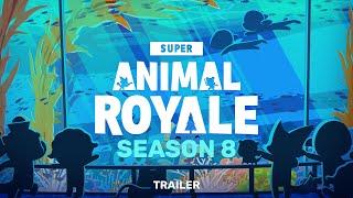 Season 8 Trailer: Sea Legs Update | Super Animal Royale