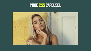 Pure CSS Carousel - HTML5/CSS3 Tutorial || No Javascript || No Jquery