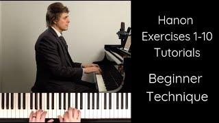 BEGINNER TECHNIQUE - Hanon Exercises 1-10 Tutorials