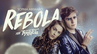 Sophia Abrahão | Rebola feat Boss In Drama  (Clipe Oficial)