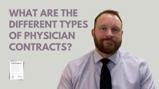 What are Different Types of Physician Contracts? | Chelle Law