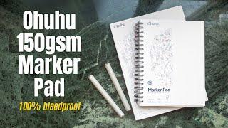 Ohuhu 150 Marker Pad review: Totally Bleedproof