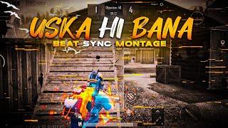 Uska Hi Bana - 3D Beat Sync Montage || Hindi Song Pubg Montage || Fist Montage ||