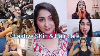 Festive Skin and Hair care Routine  threading,hair cutting, waxing,hair spa, facial and makeup
