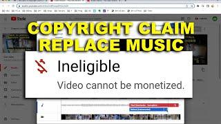  HOW TO REPLACE MUSIC BECAUSE OF COPYRIGHT CLAIM