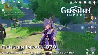 7X24Gamer | Genshin Impact Gameplay 70 Story Quest. Another day as outrider | The Meaning of Lupical