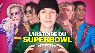 L'HISTOIRE DU SUPERBOWL ! (Half-Time)