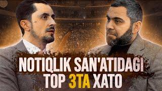 Notiqlik san'atidagi top 3 ta xato