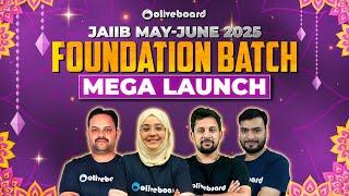 Launching  JAIIB Foundation Batch May - June 2025 | JAIIB Exam Preparation 2025 | JAIIB Oliveboard