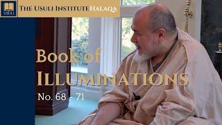The Book of Illuminations, Kitab al Hikam, Wisdoms No. 68 - 71, 12 May 2024