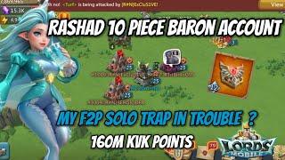 Lords Mobile - 10 piece Baron Account Rashad coming for my F2P Solo Trap | 160m kvk point and more,