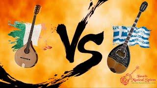 Greek Bouzouki vs. Irish Bouzouki