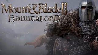 РЕЛИЗ ИГРЫ! НОВЫЕ ПРИКЛЮЧЕНИЯ! | Mount & Blade II: Bannerlord
