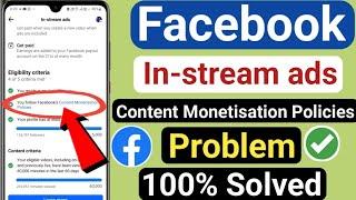 Facebook In-stream ads Contect Monetization Policies Problem Solved | Content Monetisation Policies