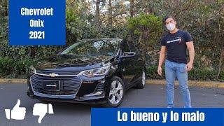 Chevrolet Onix 2021 - Lo BUENO y lo MALO | Daniel Chavarría