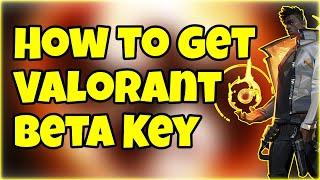 How To Get  Valorant Beta Key