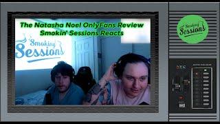 The Natasha Noel OnlyFans Review - TikTok Girl w/Tattoos (Honest Review) : Smokin Session