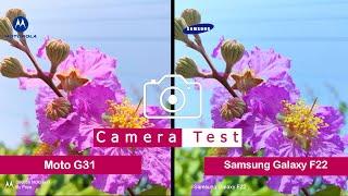 Moto G31 vs Samsung Galaxy F22 | Camera Comparison | Camera Test | | Tech Song |