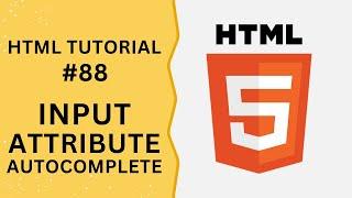 HTML Tutorial #88 - Input Attribute autocomplete in Input Field | Programming For Beginners