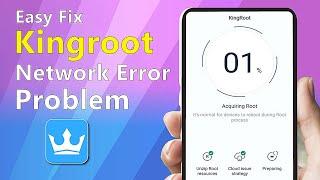 Easy fix kingroot network error problem