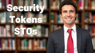 Security Tokens Explained For Dummies! (STOs vs ICOs)