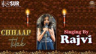 Chhaap Tilak || Singing By Rajvi || Sur Music Classes Morbi