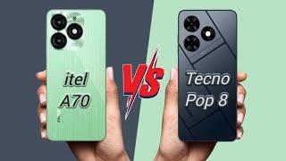 itel A70 vs Tecno Pop 8