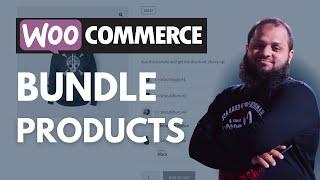 How To Make Woocommerce Bundle Products 2023