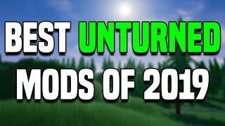 GREATEST UNTURNED MODS OF 2019!?