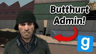 The Most Butthurt Admin Of Gmod 1942 Nazi RP