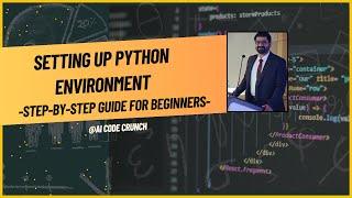 Setting up Python Environment/Virtual Environment | AI Code Crunch #python #learnpython  #tutorials