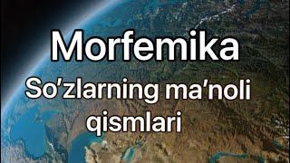 Morfemika yuzasidan dars tahlili