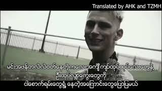 Machine Gun Kelly- Rap Devil Eminem diss Myanmar Sub [ MGK fan club Myanmar]