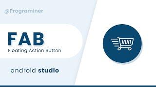 Floating Action Button Android Studio