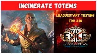 Incinerate Totems Hierophant - Leaguestart Testing for 3.18, ~3-4Ex Budget (Path of Exile)