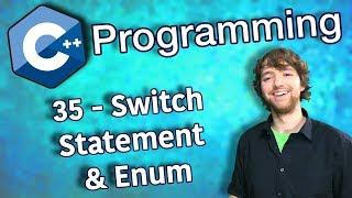 C++ Programming Tutorial 35 - Switch Statement and Enum