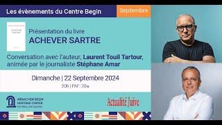 ACHEVER SARTRE | Laurent Touil Tartour & Stéphane Amar