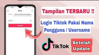 Cara Masuk Akun TikTok Dengan Nama Pengguna