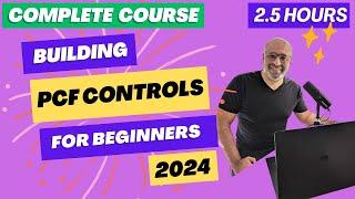 Building PCF Controls FULL COURSE for Beginners (2024)