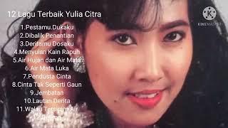 yulia citra dangdut terbaik full album tanpa iklan.