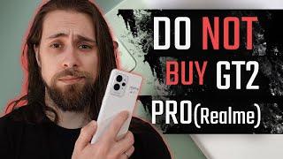 DO NOT BUY Realme GT2 PRO... You'll most likely REGRET IT!