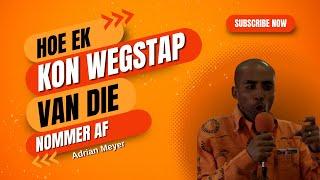 My deur uit die nommer uit - Adrian Meyer