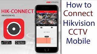 hik-connect setup for mobile | hikvision cctv camera connect to mobile