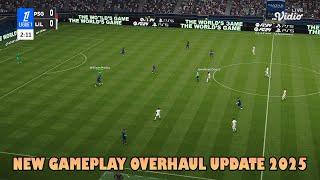 NEW GAMEPLAY OVERHAUL UPDATE 2025 - PES 2021 & FOOTBALL LIFE 2025