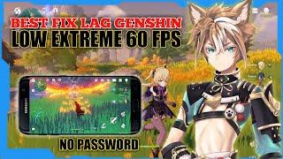 BEST FIX LAG GENSHIN IMPACT | CONFIG LOW EXTREME 60 FPS | REDUCE LAG INAZUMA MAP | WORK RAM 3 GB